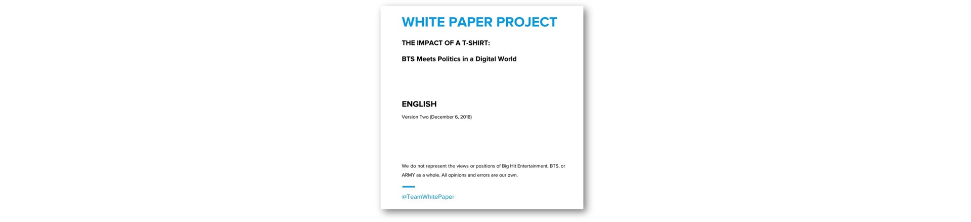화이트 페이퍼 프로젝트 백서 「THE IMPACT OF A T-SHIRT: BTS Meets Politics in a Digital World」 표지